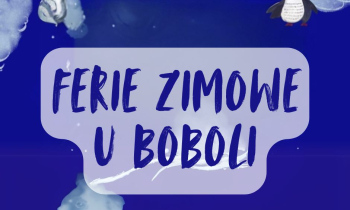 Ferie zimowe u Boboli